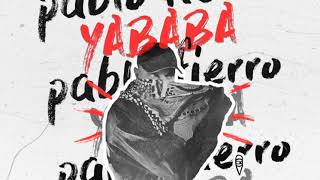 Pablo Fierro  Yababa Tunisian Mix [upl. by Lacram]