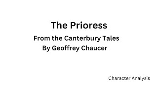 The Prioress from Canterbury Tales  Geoffrey Chaucer [upl. by Yhtomit]