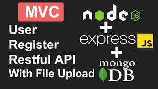 Register RestFul API With File Upload In Node Express JS and MongoDB In Hindi [upl. by Ymac]