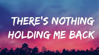 Shawn Mendes  Theres Nothing Holding Me Back Lyrics [upl. by Ardella]