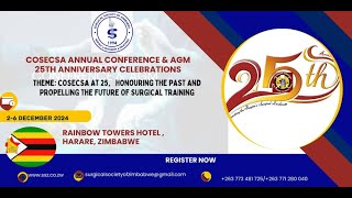 President of Surgical Society of Zimbabwe SSZ call for the 24th COSECSA Scientific Conference [upl. by Irej]