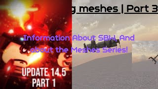 Information About SBW And about the Meshes Series [upl. by Tatia]