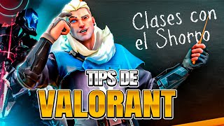 Clases con el Shorro  Consejos Basicos de VALORANT 1 [upl. by Shiri]