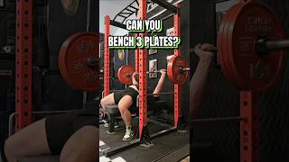 CAN YOU BENCH 3 PLATES benchpress powerlifting kilos gym sbd [upl. by Emmanuel608]