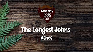 The Longest Johns  Ashes Live At Beardy Folk Festival 2023 [upl. by Ditmore644]