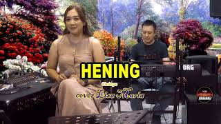 Hening  Chrisye  cover Lisa Maria [upl. by Derreg904]