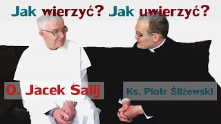 O Jacek Salij  Jak wierzyć Jak uwierzyć [upl. by Claudell]