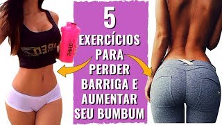 4 MINUTOS PARA PERDER BARRIGA E AUMENTAR SEU BUMBUM INFALÍVEL 5 Exercícios Perder Barriga Rápido [upl. by Glarum]