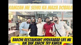 baroi balochistan restaurant hyderabad  brohi hotel best for sehri  mutton dumpukh  sehri vlog [upl. by Nitsug665]