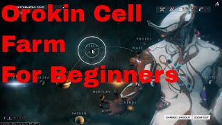 Warframe Orokin Cell Farm For Beginners [upl. by Changaris]