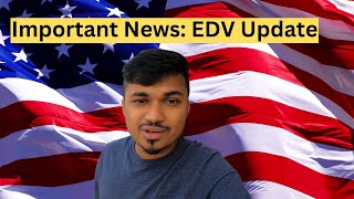 EDV Lottery Update [upl. by Lavina]