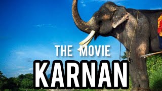 Mankalamkunnu Karnan The Movie  Rising of An elephant Kolakkadan kuttikrishnan Ft [upl. by Notlehs]