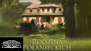 Rodzina Połanieckich Część 1  Henryk Sienkiewicz  Audiobook PL [upl. by Sydney]