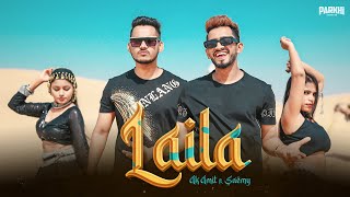 Laila Official Video AK Amit ft RealSaemyOfficial  Prod GJ Storm ParkhiProduction [upl. by Columbyne]