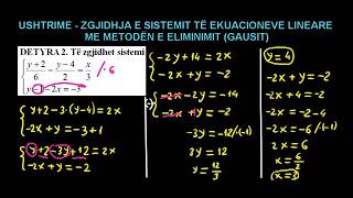 18 Matematika Klasa 12 Mesimi 18 Zgjidhja e sistemit të ekuacioneve lineare me metodën e eliminimit [upl. by Ylyl]