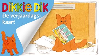 De verjaardagskaart  Voorleesverhalen voor Kinderen  Dikkie Dik [upl. by Hras]