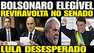 BOLSONARO ELEGÍVEL REVIRAVOLTA NO CONGRESSO LULA TÁ FURIOSO E QUER BANIR CELULAR [upl. by Nywnorb202]