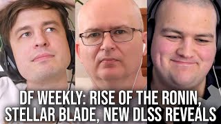 DF Direct Weekly 154 Rise of the Ronin PS5 Preview Stellar Blade New Nvidia DLSS Reveals [upl. by Fin]