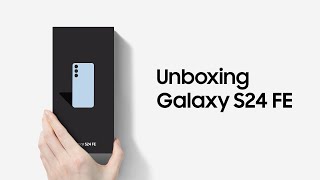 Galaxy S24 FE Unboxing l Samsung [upl. by Lorac]