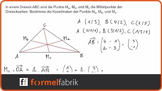 Vektorrechnung Übungsaufgabe Mittelpunkte der Dreieckseiten bestimmen [upl. by Kiel]