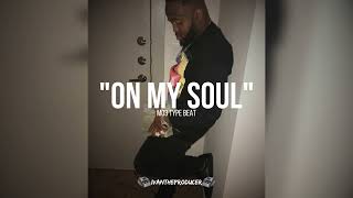 FREE Mo3 Type Beat 2024 quotOn My Soulquot [upl. by Pouncey]