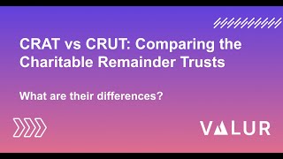 CRAT vs CRUT Why Are These Charitable Remainder Trusts Different [upl. by Casanova386]