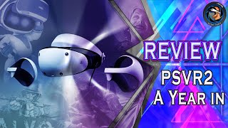 REVIEW PSVR2 A Year in [upl. by Nitaf]