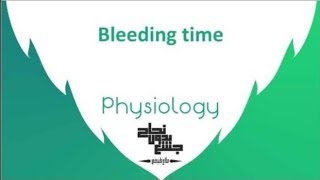 Bleeding timephysiologySection5 [upl. by Hax]