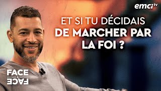 Et si tu décidais de marcher par la foi   Face à Face  Yannis Gautier [upl. by Aldercy]