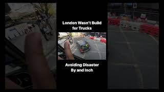 London Wasn’t Build For Trucks Avoid Disaster truckinguk trucker trucking truckee truckerlife [upl. by Jennilee]