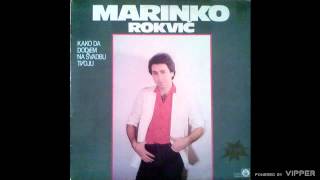 Marinko Rokvic  Jedina moja  Audio 1984 [upl. by Antony731]