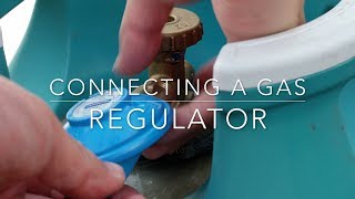 Connecting a gas regulator [upl. by Carma]