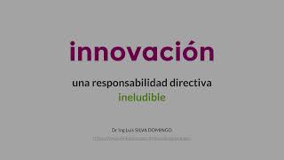 Innovación qué es tipos fuentes de inspiración y pasos a dar en la organización [upl. by Ydisac]