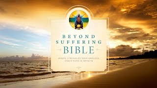 The Beyond Suffering Bible [upl. by Alrad]