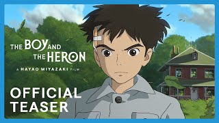 THE BOY AND THE HERON  Official Teaser Trailer [upl. by Georgie608]