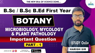 Microbiology  Mycology  Plant Pathology  Important Questions  lecture1 Botany  iSTUDY Online [upl. by Bruckner]