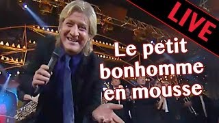 Le petit bonhomme en mousse  Patrick Sébastien  Clip Officiel [upl. by Novick375]