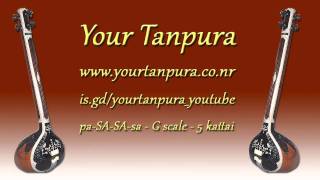 Your Tanpura  G Scale  5 kattai [upl. by Trab909]