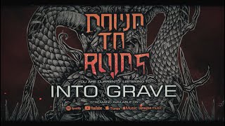 Down To Ruins Into GraveOfficial Lyric Video [upl. by Frymire]