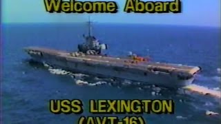 1987 USS Lexington AVT16 Command Presentation [upl. by Tallula86]