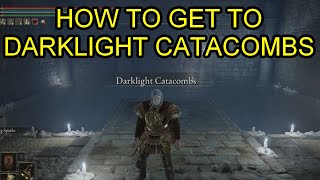 Elden Ring How to Get to Darklight Catacombs Shadow of the Erdtree Darklight Catacombs Location [upl. by Acemat478]