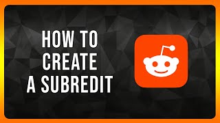 How to Create a Subreddit on Reddit in 2024 [upl. by Aenneea]