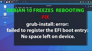 LINUX  grubinstall error failed to register the EFI boot entry No space left on device [upl. by Kremer]