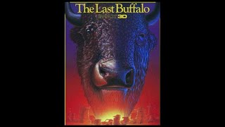 The Last Buffalo  1990 [upl. by Ronica124]