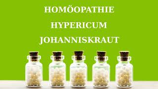 Homöopathie Hypericum  Johanniskraut [upl. by Nodnnarb]