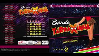 Banda Tarraxinha  A Original do Brasil  Volume 02 [upl. by Ilohcin]