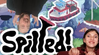 Were playing Spilled tonight BECAUSE HECK IN THE WHY NOT [upl. by Solon856]