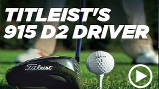 Titleist 915 D2 Driver [upl. by Tann489]