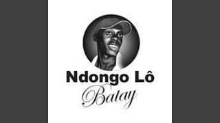 Ndongo Lô Batay [upl. by Nanreit178]