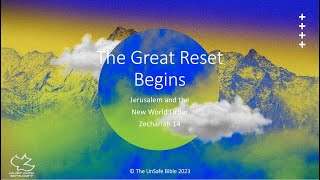 Zechariah 14 The Great Reset Begins [upl. by Aerdnaid]